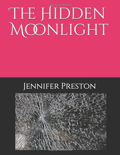 The Hidden Moonlight