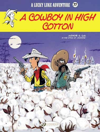 Cowboy in High Cotton (Lucky Luke) (Volume 77)