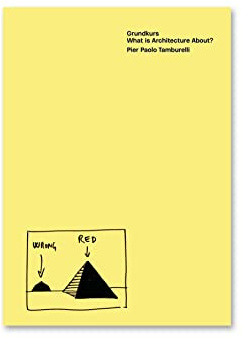 Grundkurs: What is Architecture About?