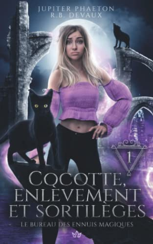 Cocotte, enlèvement et sortilèges: 1