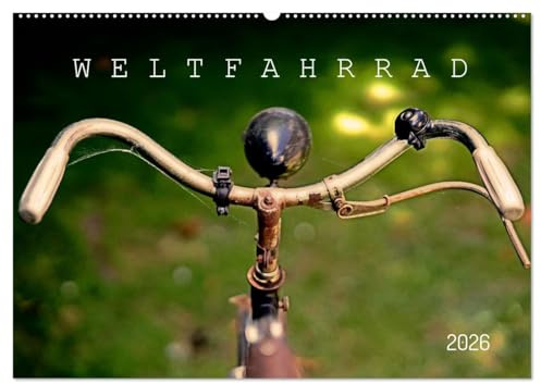 Weltfahrrad (Wandkalender 2026 DIN A2 quer), CALVENDO Monatskalender: Ästhetische Detail Aufnahmen von nostalgischen Fahrrädern mit dem Begriff Fahrrad in 48 Sprachen. (CALVENDO Sport)