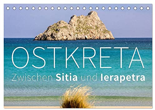 Ostkreta - Zwischen Sitia und Ierapetra (Tischkalender 2026 DIN A5 quer), CALVENDO Monatskalender: Unterwegs im äußersten Osten der Insel Kreta. (CALVENDO Orte)