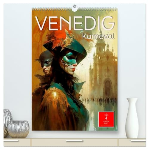 Venedig Karneval (hochwertiger Premium Wandkalender 2026 DIN A2 hoch), Kunstdruck in Hochglanz: Faszination Karneval in Venedig (CALVENDO Kunst)
