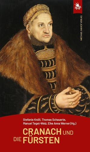 Cranach und die Fürsten