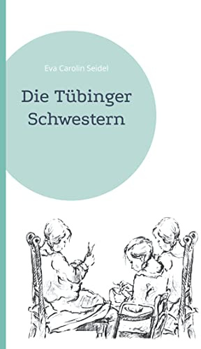 Die Tübinger Schwestern