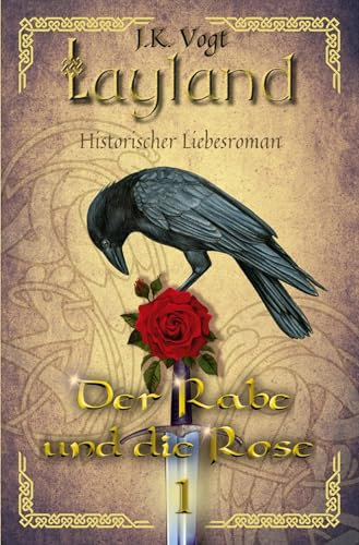 Layland: Der Rabe und die Rose 1