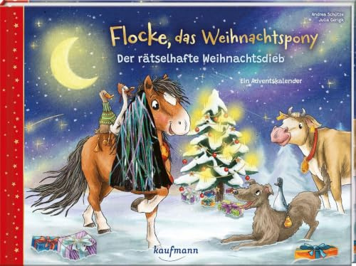 Flocke, das Weihnachtspony - Der rätselhafte Weihnachtsdieb: Ein Adventskalender zum Vorlesen für Kinder ab 4 Jahren - mit Mähne auf dem Cover