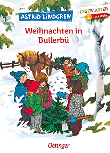 Weihnachten in Bullerbü: Lesestarter. 2. Lesestufe. Lustige Weihnachts-Geschichten für die ganze Familie, Kinderbuch-Klassiker aus Schweden ab 7 Jahren