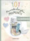 101 Marmeladenglas-Momente: Das Bucket-List-Buch für die ganze Familie