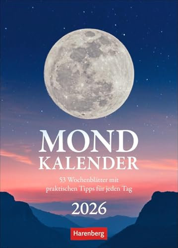 Mondkalender Wochenkalender 2026 - 53 Wochenblätter mit praktischen Tipps für jeden Tag: Von Neu- bis Vollmond - Kalender im Format 16,5 x 23 cm: ... dem Mondzyklus. (Wochenkalender Harenberg)