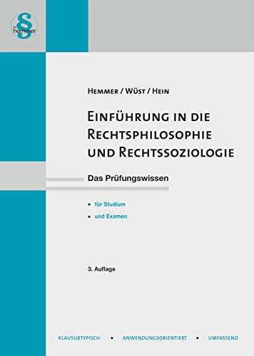 13980 - Skript Einführung in die Rechtsphilosophie und Rechtssoziologie: Das Prüfungswissen für Studium und Examen (Skripten)