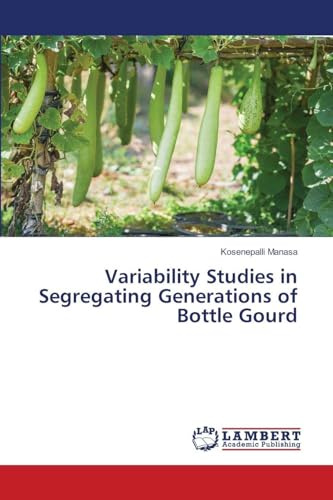 Variability Studies in Segregating Generations of Bottle Gourd: DE