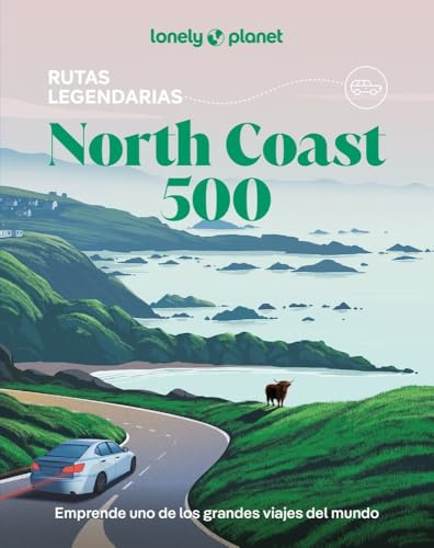 North Coast 500 1 (Guías Rutas legendarias Lonely Planet)