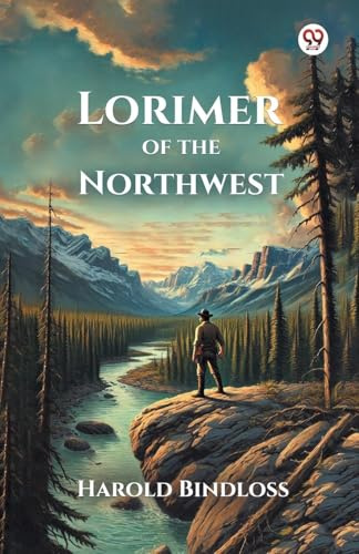 Lorimer of the Northwest