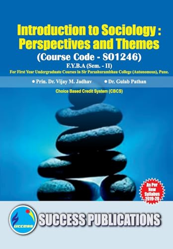 Introduction to Sociology: Perspectives and Themes(F.Y.B.A,S.P. College,Sem.-II)
