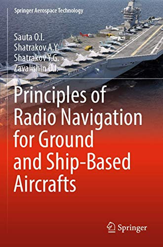 Principles of Radio Navigation for Ground and Ship-Based Aircrafts (Springer Aerospace Technology)