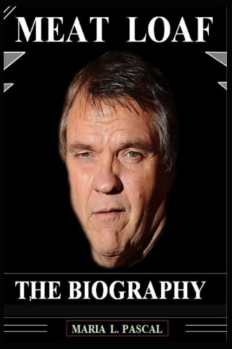MEAT LOAF: THE BIOGRAPHY