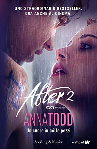 After 2. Un cuore in mille pezzi EDIZIONE SPECIALE (Italian Edition)