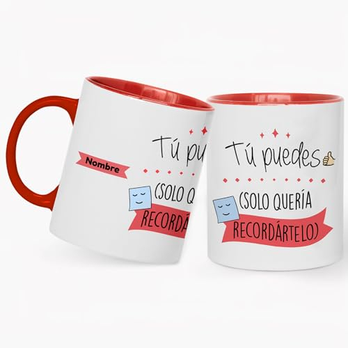 LA MENTE ES MARAVILLOSA - Taza de Cerámica Personalizada con Nombre |Tú Puedes, Solo Quería Recordártelo| 330 ml para un Desayuno Especial, Regalo Original, Taza de Café y Té