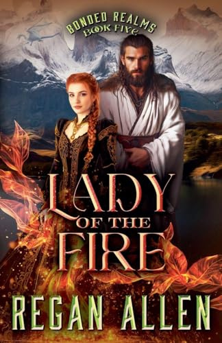 Lady of the Fire (Bonded Realms, Band 5)