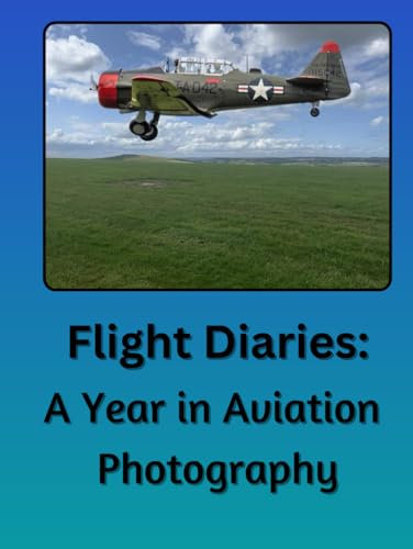 Flight Diaries: A Year In Aviation Photography