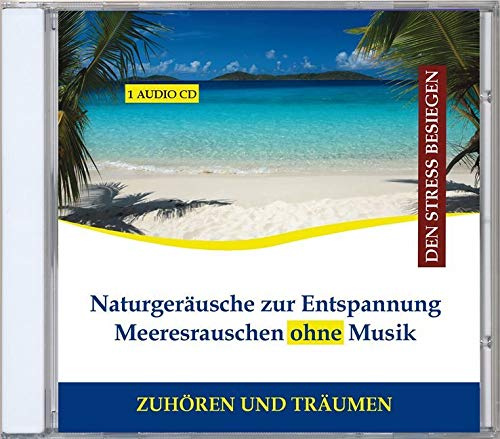Naturgeräusche zur Entspannung - Meeresrauschen ohne Hintergrund (Schlafhilfe + Einschlafhilfe Baby)