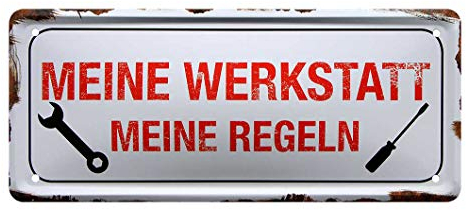 Blechschild Meine Werkstatt Meine Regeln - Dekoration Hobby Keller - Metallschild für Werkstätte - Türschild für Bastelraum - Schild für Handwerker, Schrauber, Mechaniker - Hinweisschild - 28x12cm