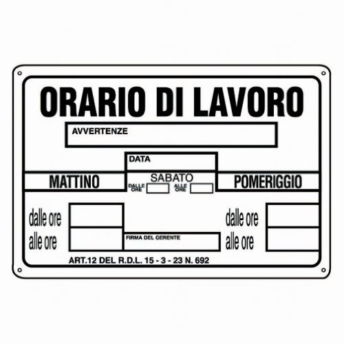 Cartello Orario di lavoro magazzini uffici negozi 30CMx20CM Cartello Orario di lavoro magazzini uffici negozi 30CMx20CM