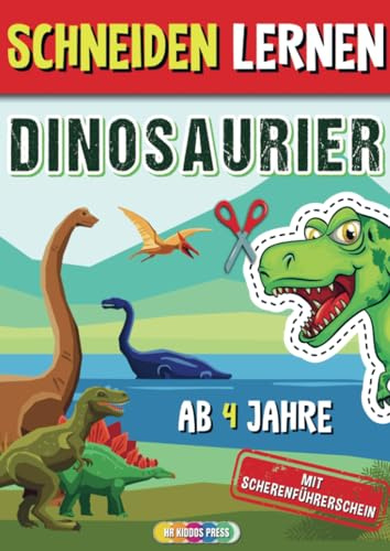 Schneiden Lernen ab 4 Jahre Dinosaurier: Dino Ausschneidebuch für Kinder mit dem Scherenführerschein - Ideales Übungsbuch für Kindergarten, Vorschule und Grundschule