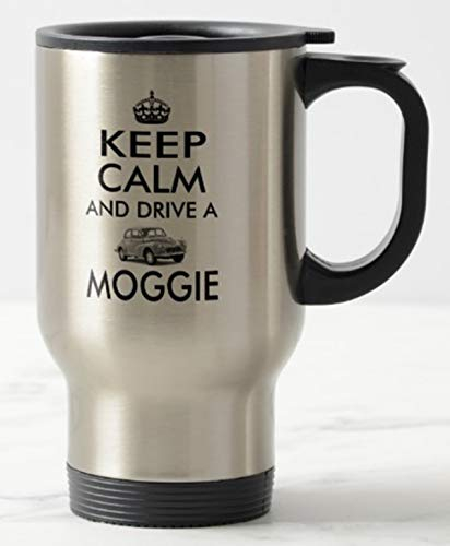 Travel Mug ≈ Keep Calm and Drive A MOGGIE ≈ Classic Morris Minor 1000 car Owner Restorer Gift - Carry on Style Commuter Mugs - REF M44T