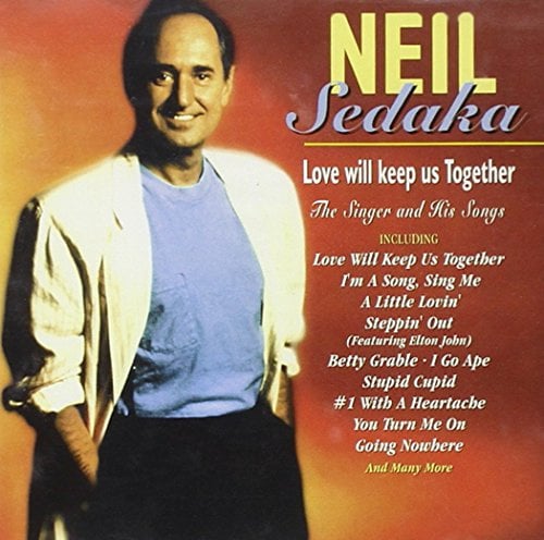 Sedaka Neil - Love Will Keep Us Together