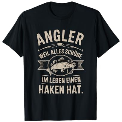 Herren Angler Spruch - Alles Schöne hat einen Haken T-Shirt