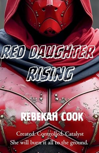 Red Daughter Rising (Star Woven, Band 1)