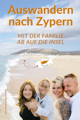 Auswandern nach Zypern: Mit der Familie ab auf die Insel