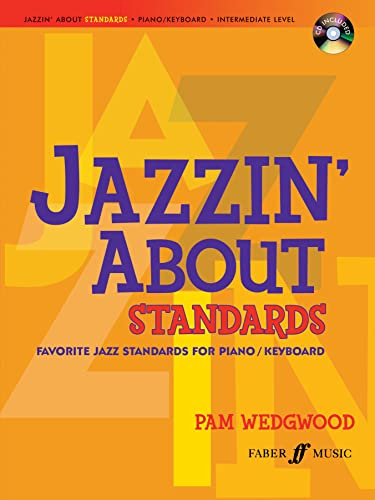 Jazzin' about Standards: Favorite Jazz Standards for Piano/Keyboard