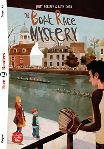 The Boat Race Mystery: Lektüre mit Audio-Online (ELi Teen Readers)