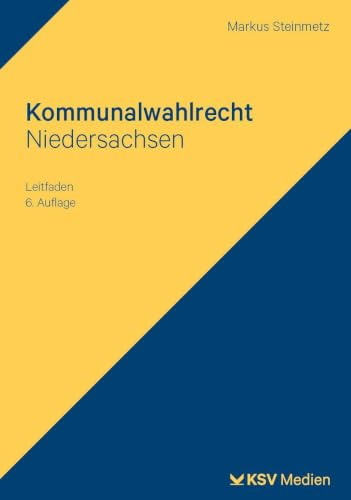 Kommunalwahlrecht Niedersachsen: Leitfaden