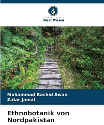 Ethnobotanik von Nordpakistan: DE