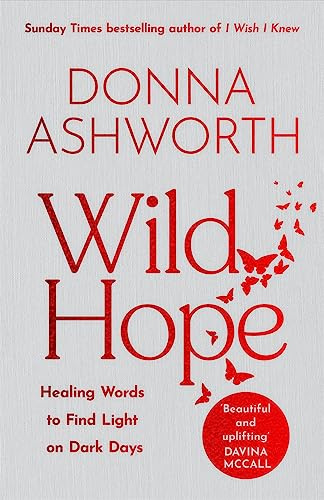 Wild Hope: The inspirational No 1 Sunday Times bestseller & the perfect gift