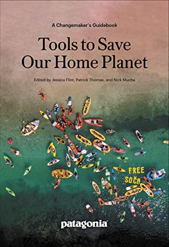 Tools to Save Our Home Planet: A Changemaker's Guidebook