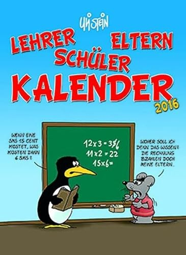 Lehrer-Eltern-Schüler Kalender 2016: Wandkalender