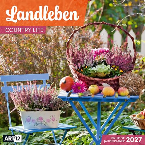 Landleben Broschürenkalender 2027 - 30x30 - Art12 | Abwechslungsreicher Garten-Kalender im schlanken Hochformat (aufgeklappt 30x60 cm) | zum Eintragen