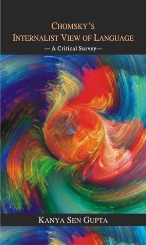 Chomsky's Internalist View of Language: A Critical Survey