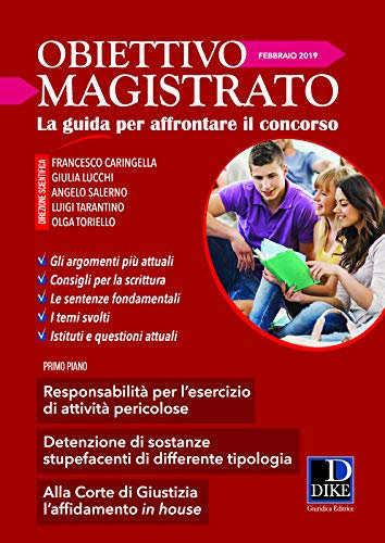 Obiettivo magistrato. La guida per affrontare il concorso. Febbraio (2019) (Vol. 2)