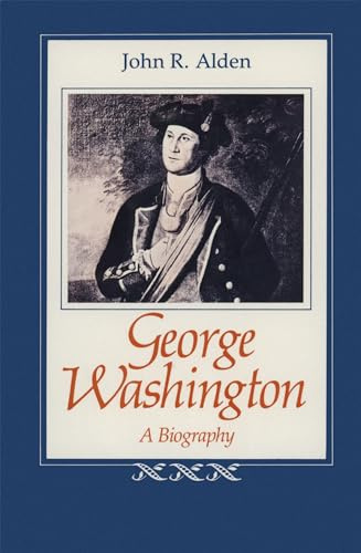 George Washington: A Biography (Southern Biography Series)