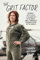 The Grit Factor: Courage, Resilience, and Leadership in the Most Male-Dominated Organization in the World
