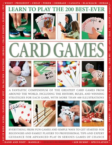 Learn to Play the 200 Best-ever Card Games (Learn to Play 200 Best Ever)