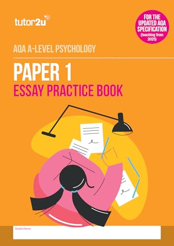 tutor2u Paper 1 Essay Practice Book for AQA A-Level Psychology - 2025 Edition