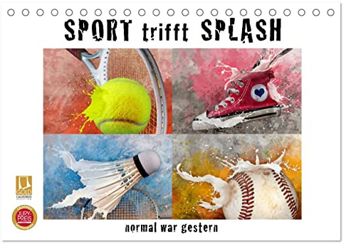 SPORT trifft SPLASH - normal war gestern (Tischkalender 2026 DIN A5 quer), CALVENDO Monatskalender: Willkommen in einer surrealen Sportwelt (CALVENDO Sport)