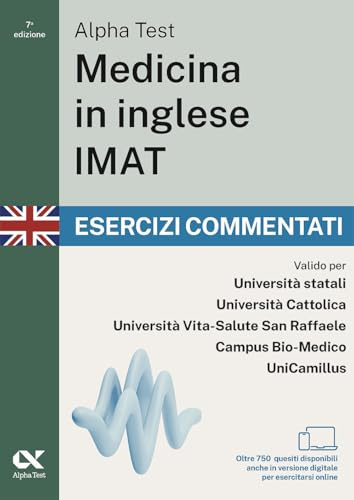Alpha Test. Medicina in inglese IMAT 2026-2027. Esercizi commentati. Per test di ammissione universitari. Con simulatore online